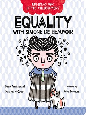 cover image of Big Ideas for Little Philosophers: Equality with Simone de Beauvoir